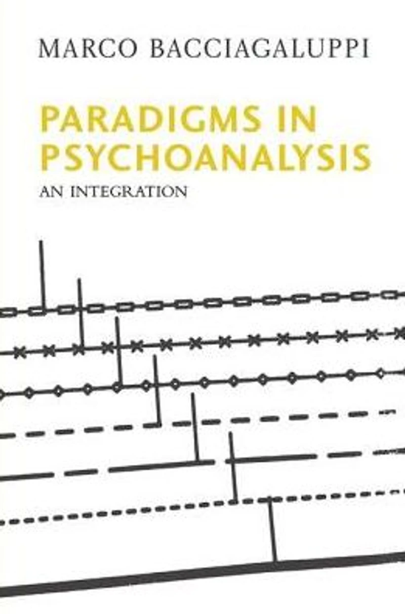 Paradigms Psychoanalysis: An Integration