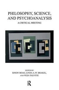 Philosophy, Science, and Psychoanalysis: A Critical Meeting