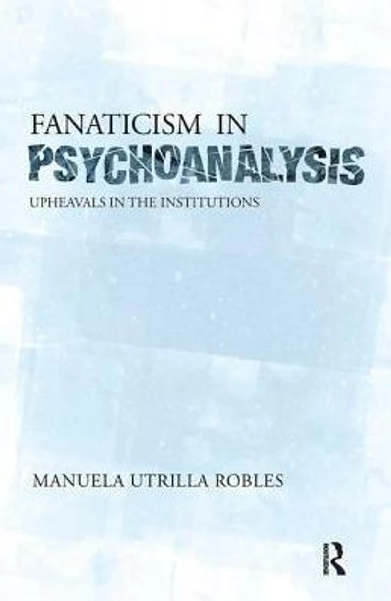 Upheavals the Psychoanalytical Institutions II: