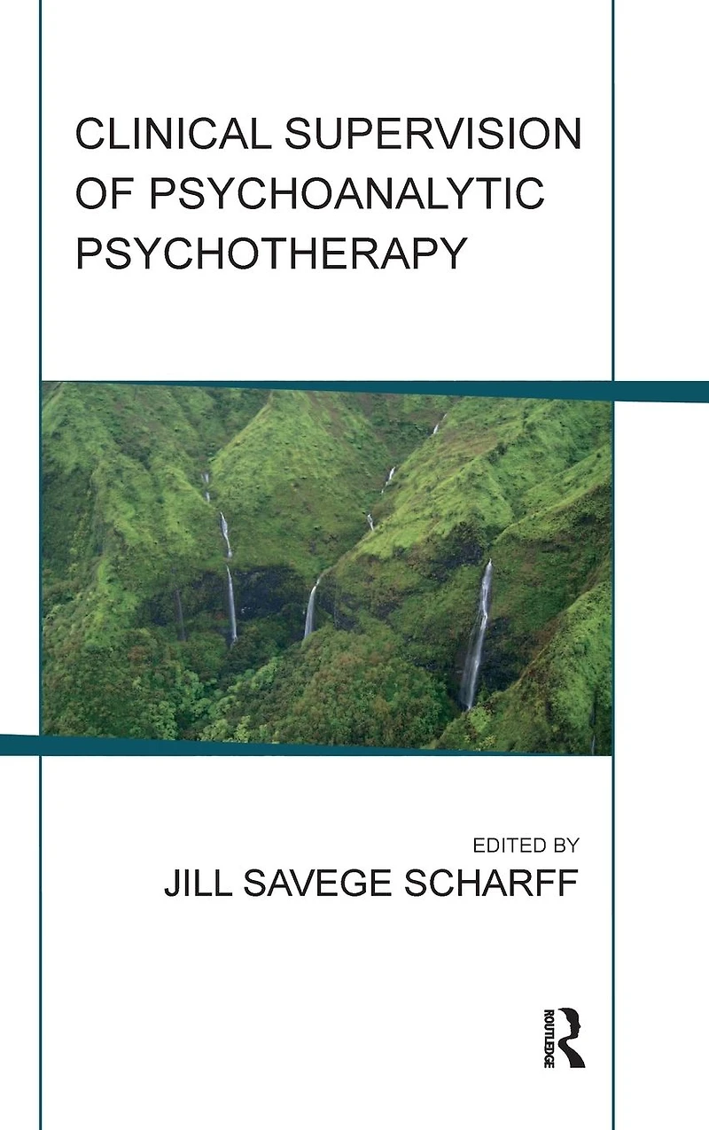 Clinical Supervision of Psychoanalytic Psychotherapy
