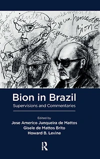 Bion Brazil: Supervisions and Commentaries