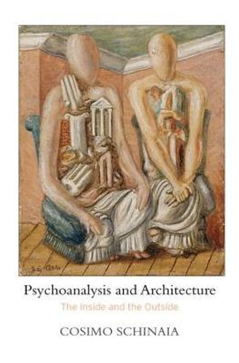 Psychoanalysis and Architecture: the Inside Outside