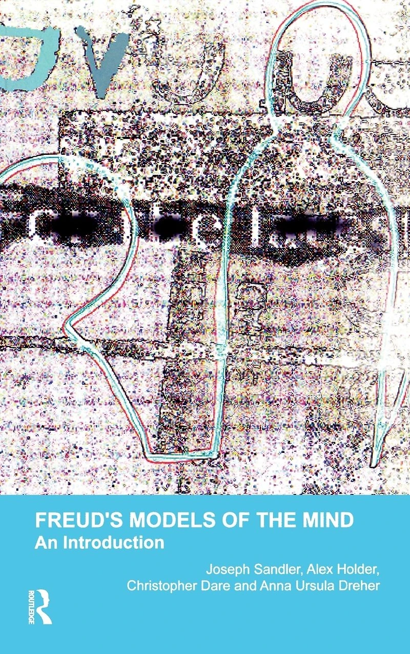 Freud's Models of the Mind: An Introduction