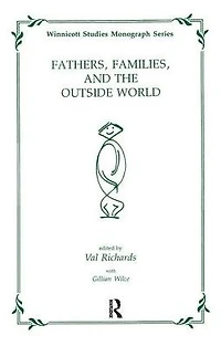 Fathers, Families and the Outside World