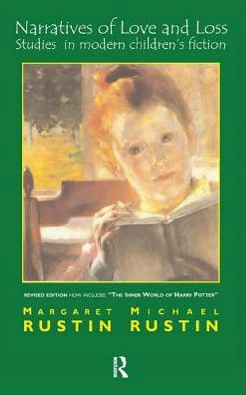 Narratives of Love and Loss: Studies Modern Children's Fiction
