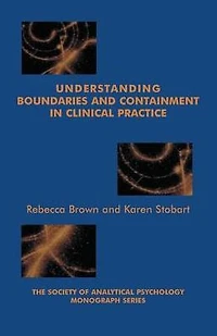 Understanding Boundaries and Containment Clinical Practice