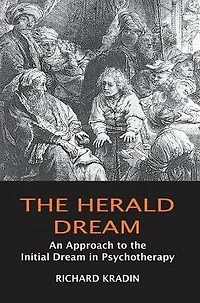 the Herald Dream: An Approach to Initial Dream Psychotherapy