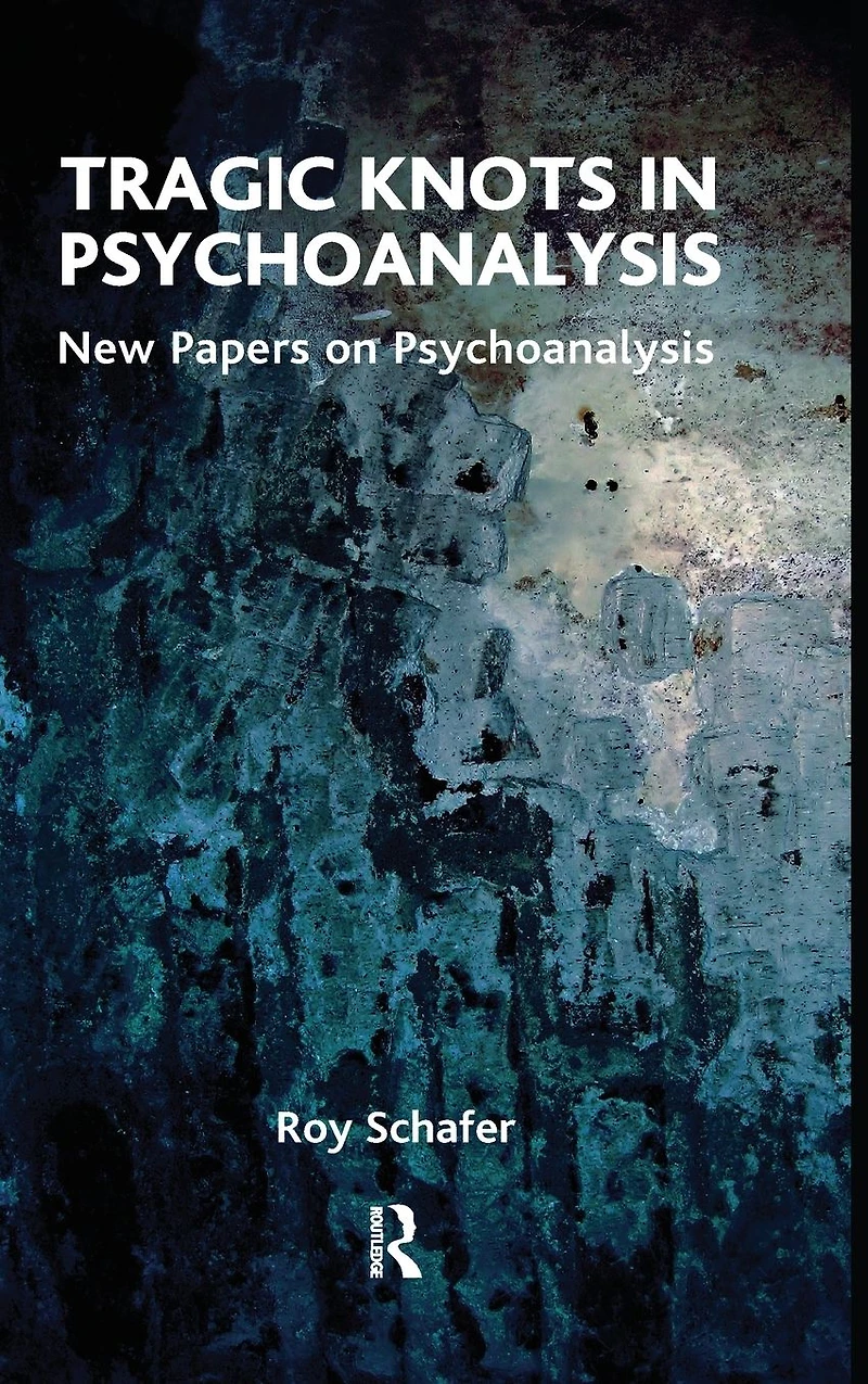 Tragic Knots Psychoanalysis: New Papers on Psychoanalysis