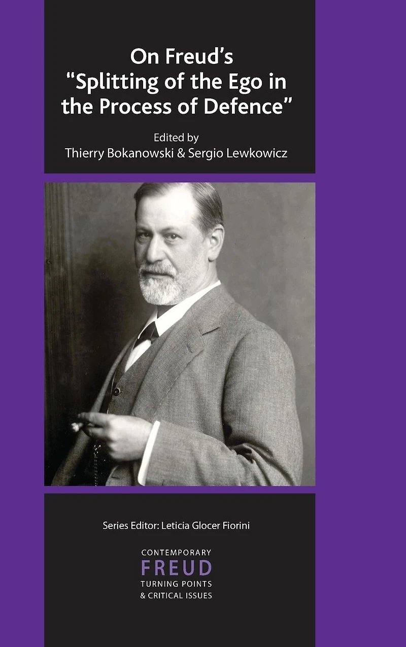 On Freud's Splitting of the Ego Process Defence
