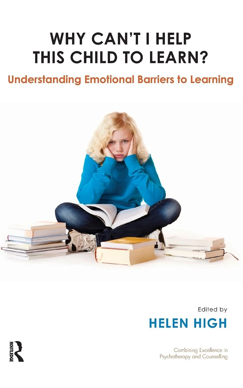 Why Can't I Help this Child to Learn?: Understanding Emotional Barriers Learning