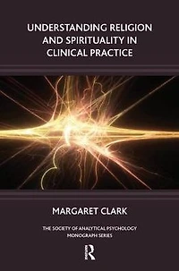 Understanding Religion and Spirituality Clinical Practice