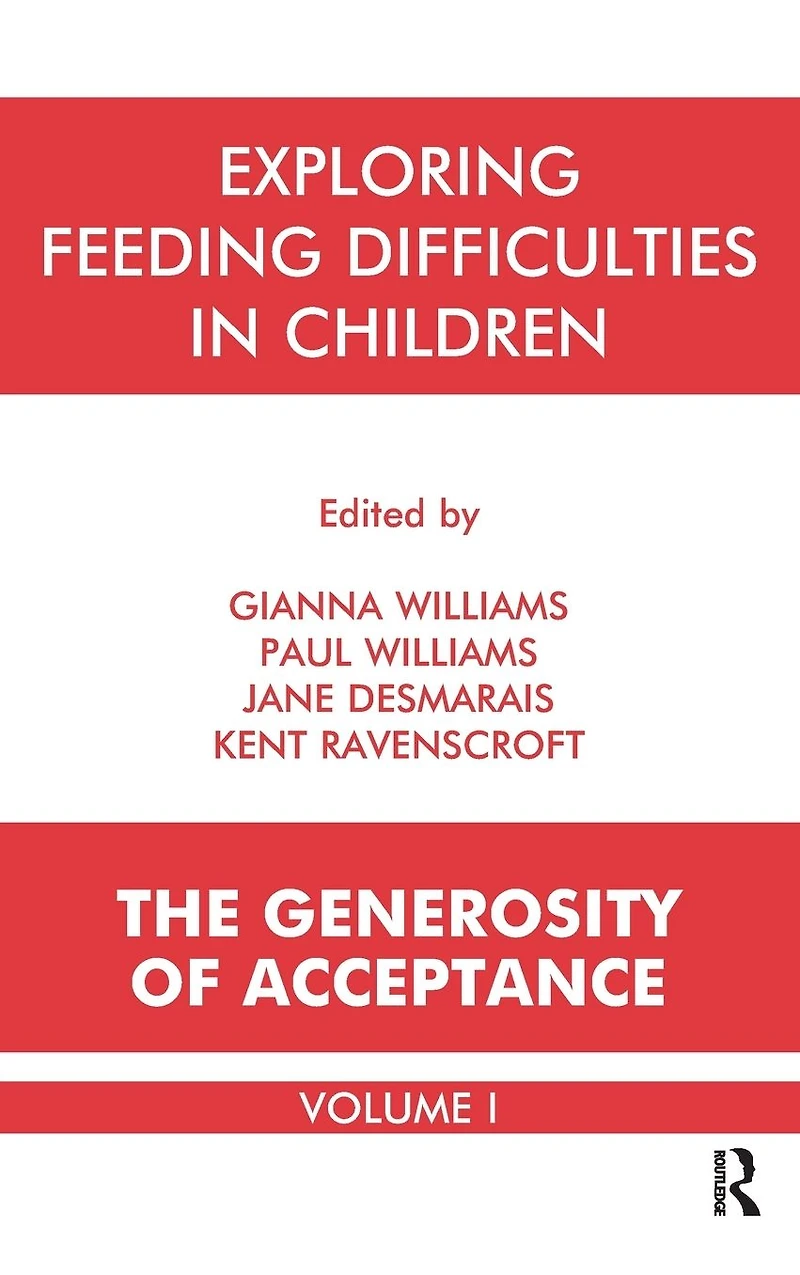 Exploring Feeding Difficulties Children: The Generosity of Acceptance