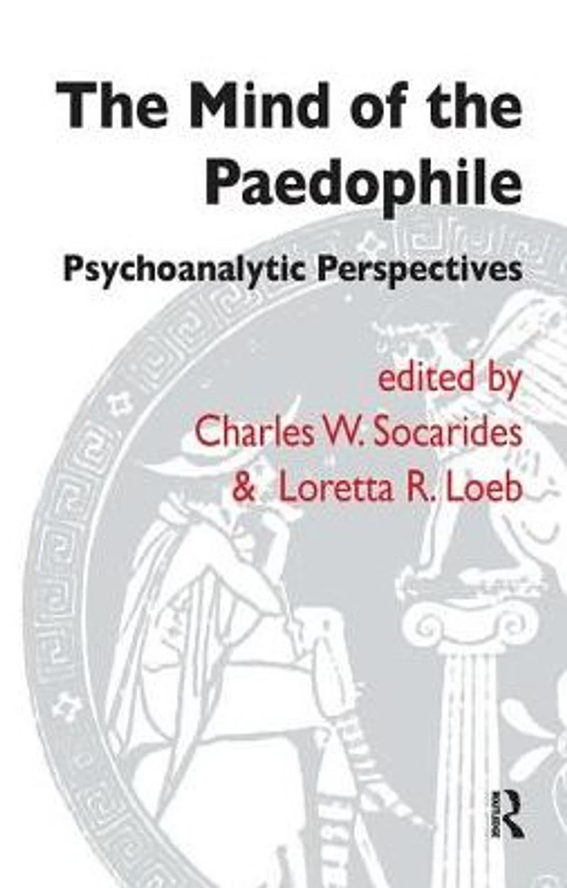 the Mind of Paedophile: Psychoanalytic Perspectives