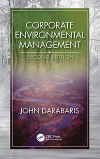 Corporate Environmental Management, Second Edition