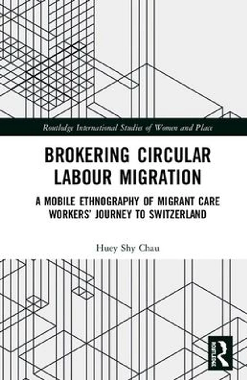 Brokering Circular Labour Migration: A Mobile Ethnography of Migrant Care Workers' Journey to Switzerland