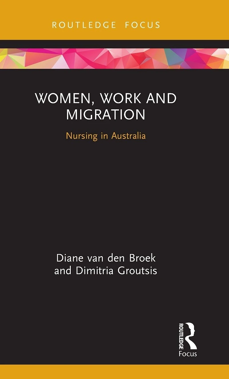 Women, Work and Migration: Nursing Australia