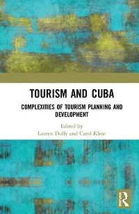 Tourism and Cuba: Complexities of Planning Development