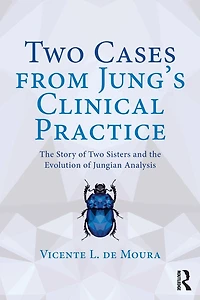 Two Cases from Jung's Clinical Practice: the Story of Sisters and Evolution Jungian Analysis