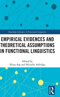 Empirical Evidences and Theoretical Assumptions Functional Linguistics