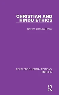 Christian and Hindu Ethics