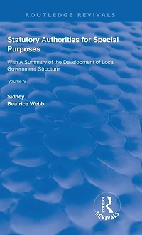 Statutory Authorities for Special Purposes: With a Summary of the Development Local Government Structure