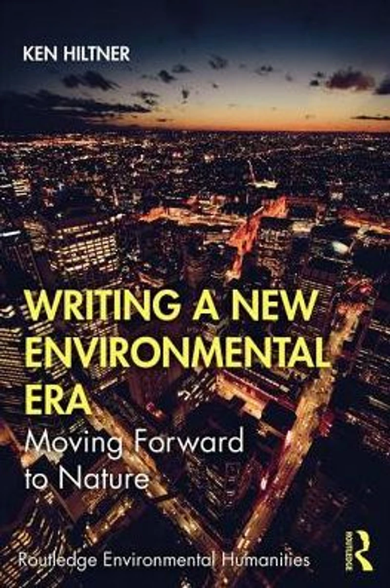 Writing a New Environmental Era: Moving forward to nature