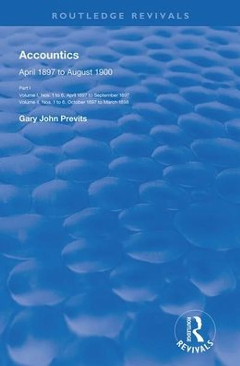 Accountics, Part I: April 1897 to March 1898