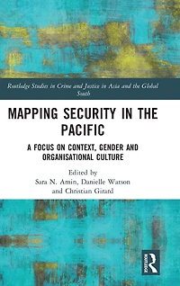 Mapping Security the Pacific: A Focus on Context, Gender and Organisational Culture