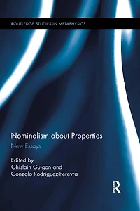 Nominalism about Properties: New Essays