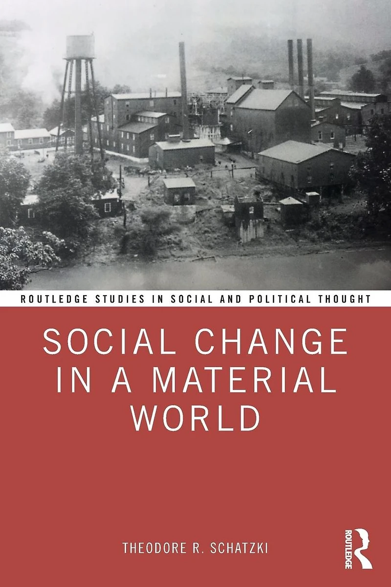 Social Change a Material World