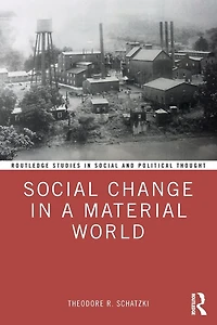 Social Change a Material World