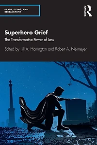 Superhero Grief: The Transformative Power of Loss