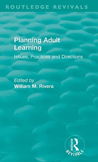 Planning Adult Learning: Issues, Practices and Directions