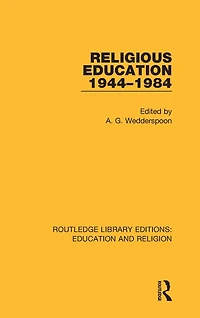 Religious Education 1944-1984