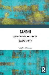 Gandhi: An Impossible Possibility