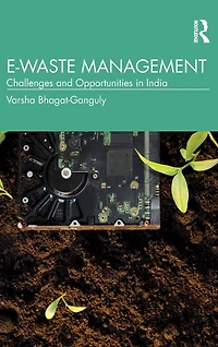 E-Waste Management: Challenges and Opportunities India
