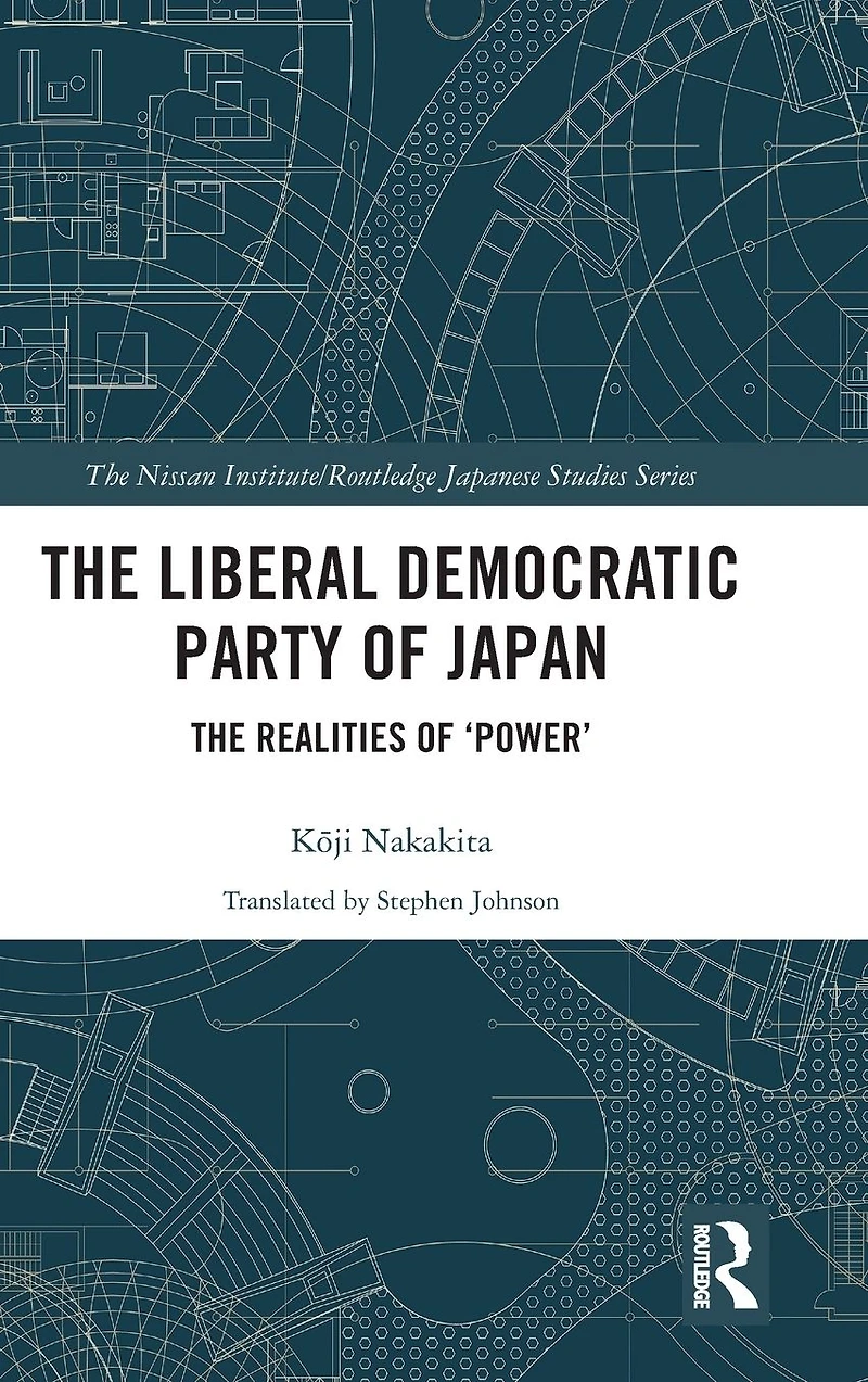 The Liberal Democratic Party of Japan: Realities 'Power'
