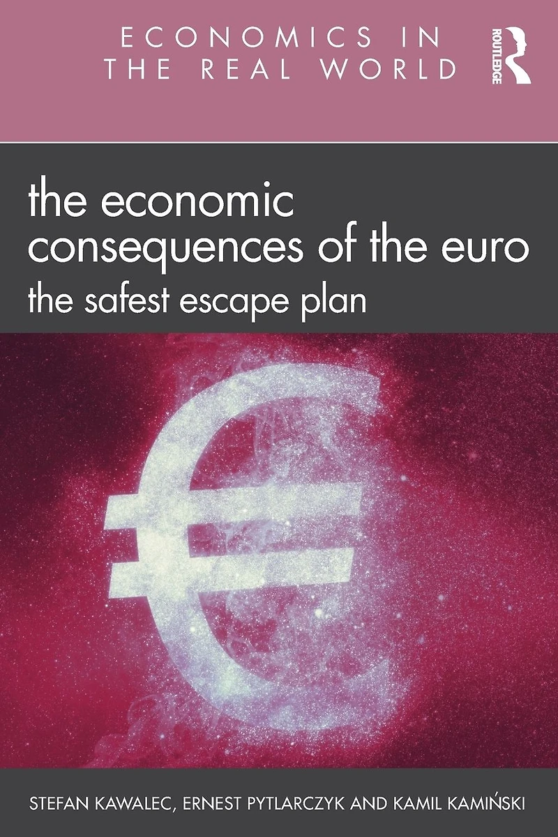 The Economic Consequences of Euro: Safest Escape Plan