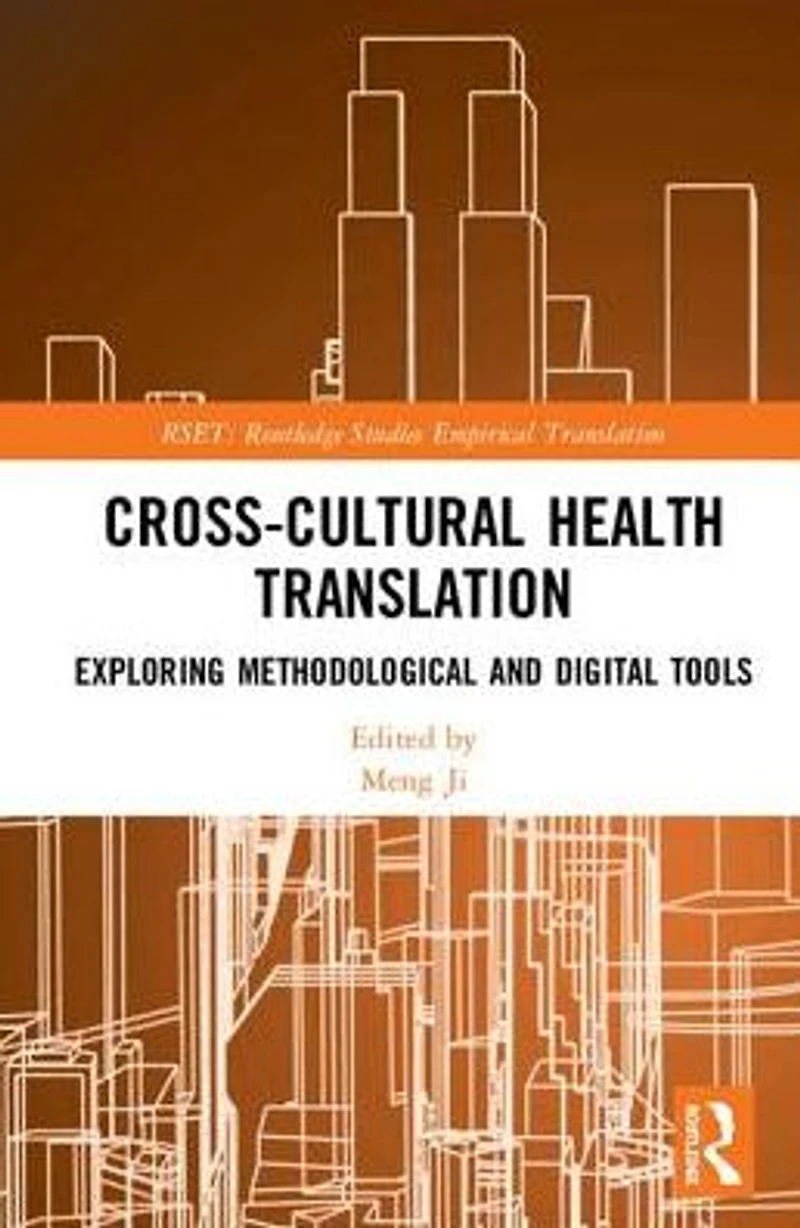 Cross-Cultural Health Translation: Exploring Methodological and Digital Tools