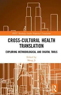 Cross-Cultural Health Translation: Exploring Methodological and Digital Tools