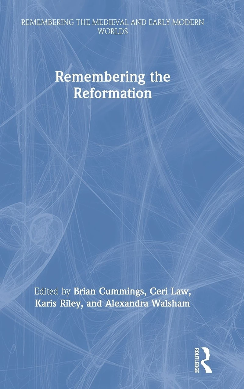 Remembering the Reformation