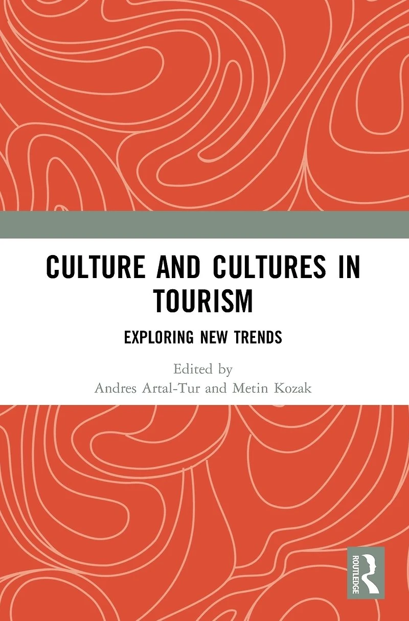 Culture and Cultures Tourism: Exploring New Trends