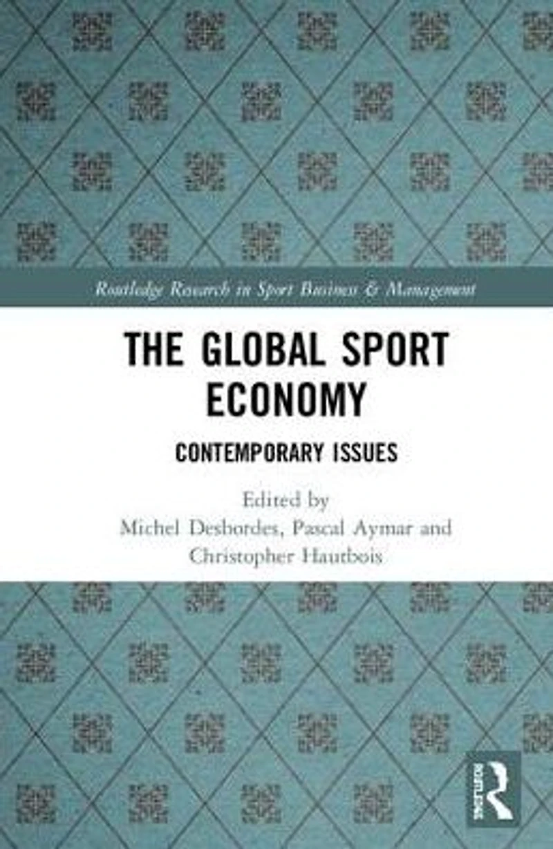 The Global Sport Economy: Contemporary Issues
