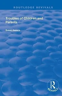 Troubles of Children and Parents