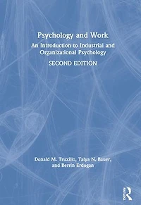Psychology and Work: An Introduction to Industrial Organizational