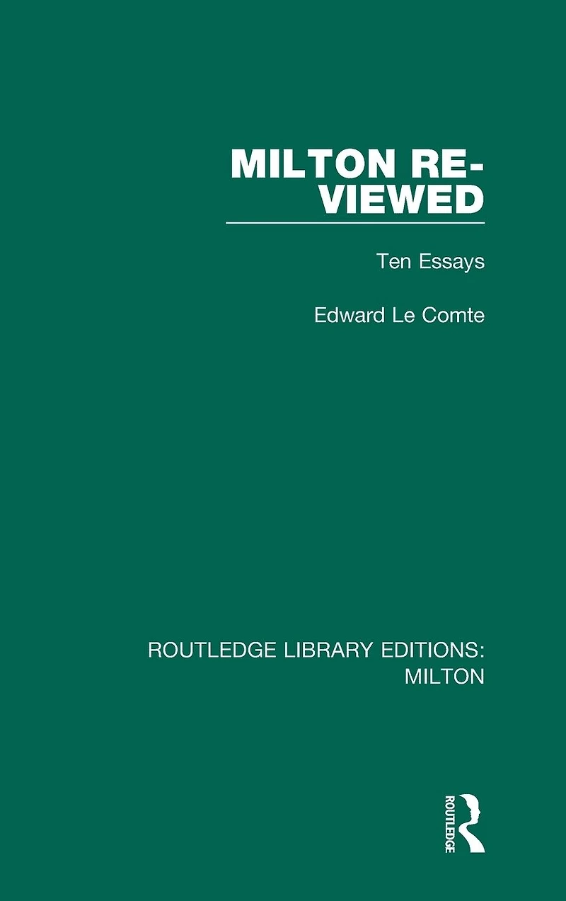 Milton Re-viewed: Ten Essays