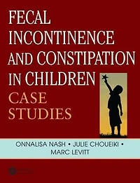 Fecal Incontinence and Constipation Children: Case Studies