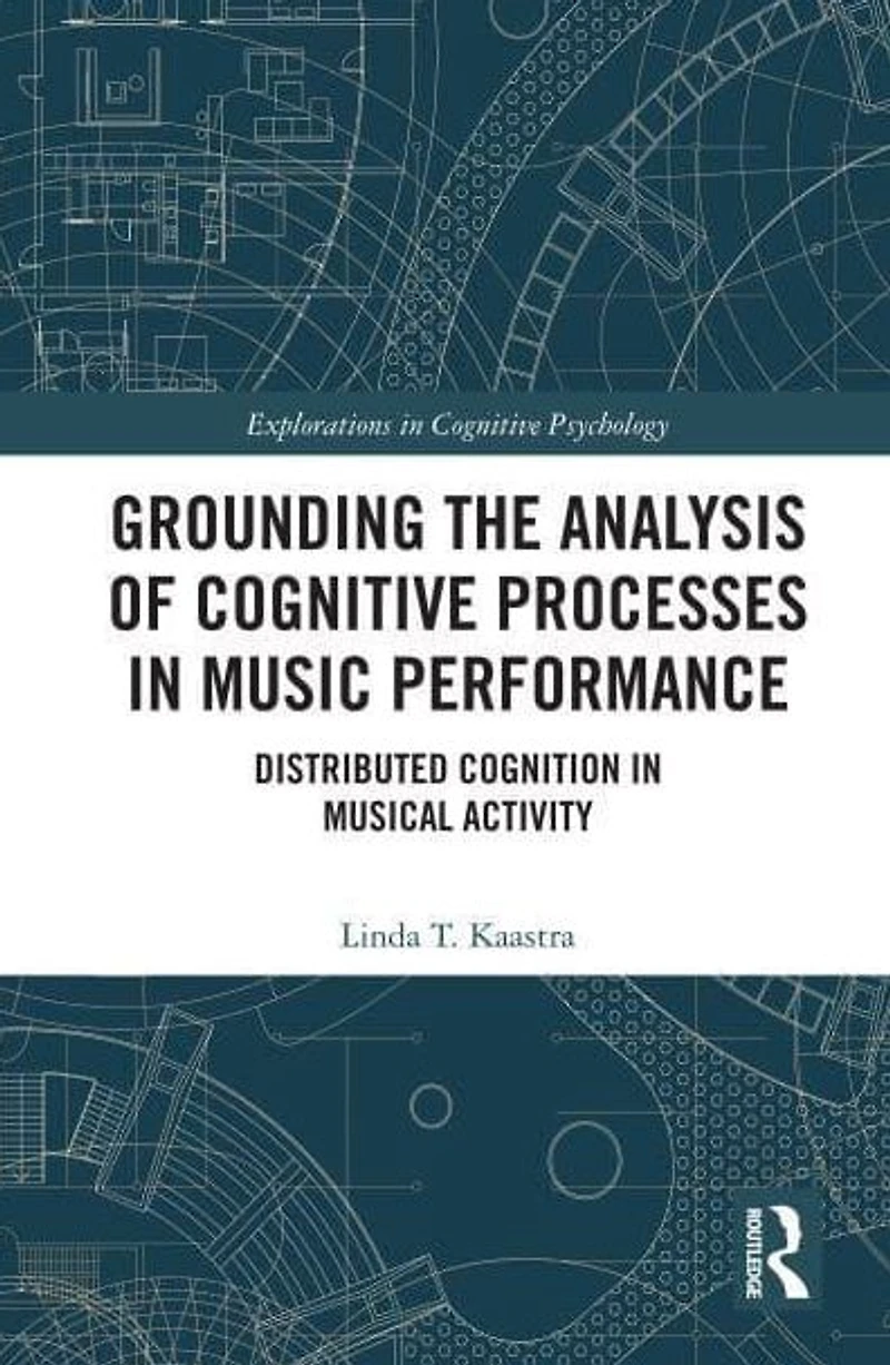 Grounding the Analysis of Cognitive Processes Music Performance: Distributed Cognition Musical Activity