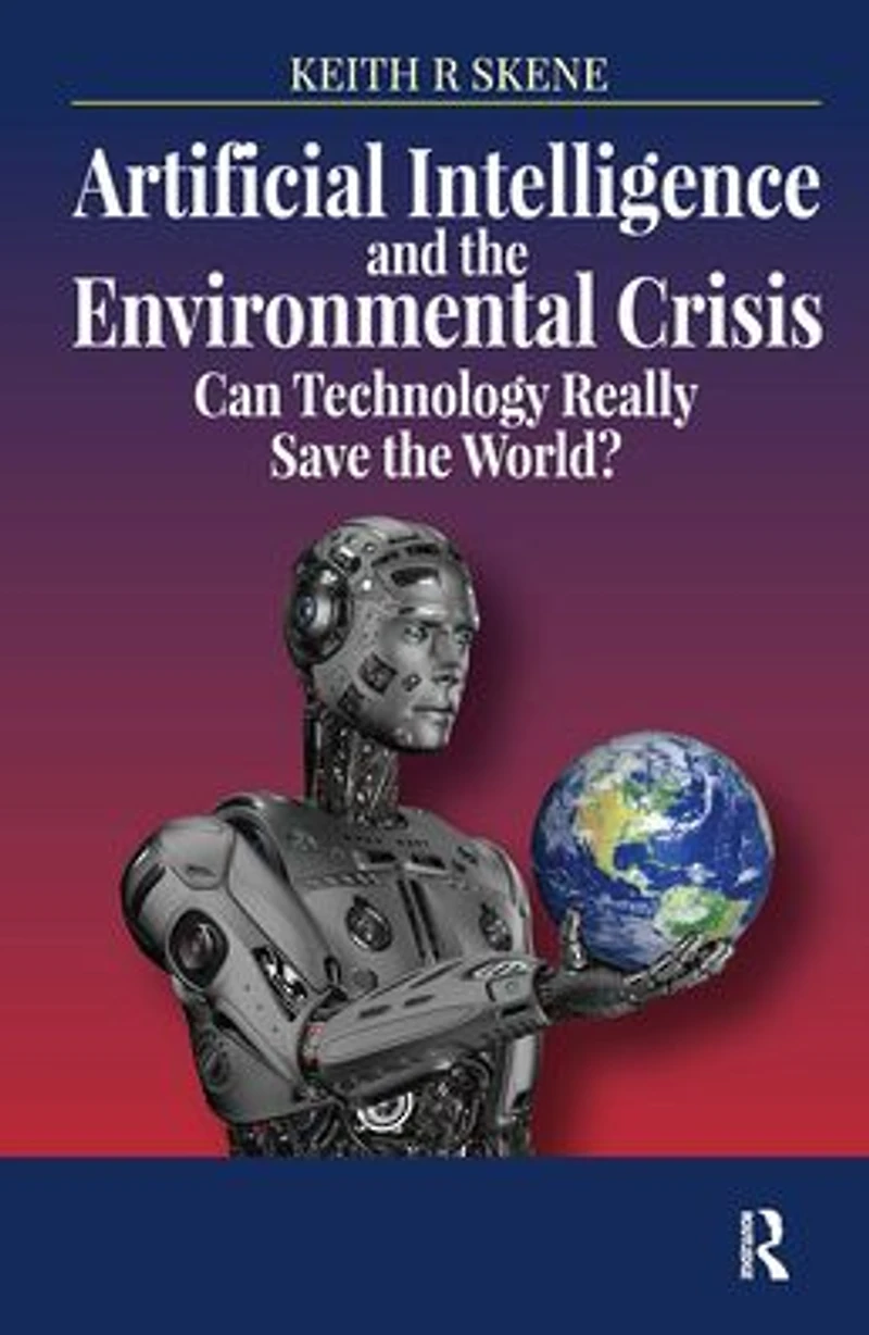 Artificial Intelligence and the Environmental Crisis: Can Technology Really Save World?