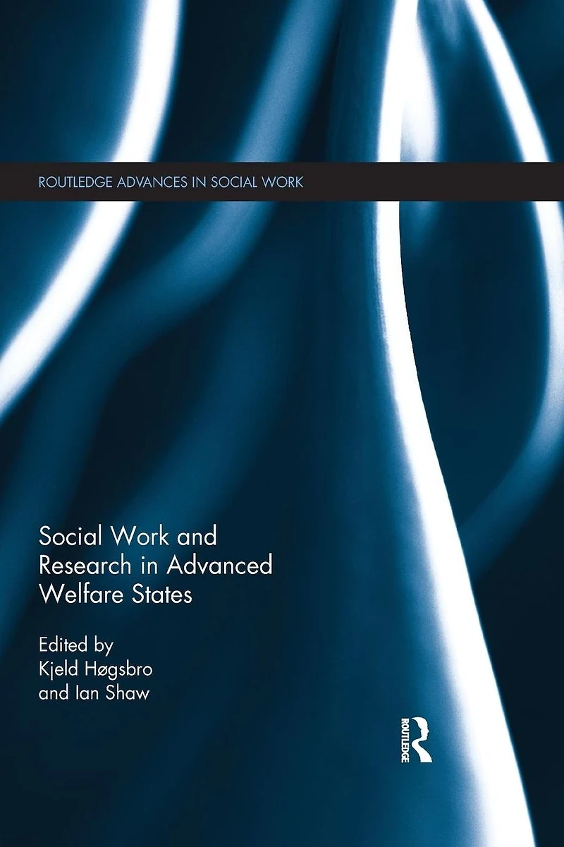 Social Work and Research Advanced Welfare States